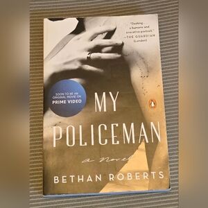 My Policeman Novel by Bethan Roberts